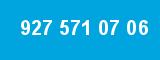 927 571 07 06 927 571 07 06